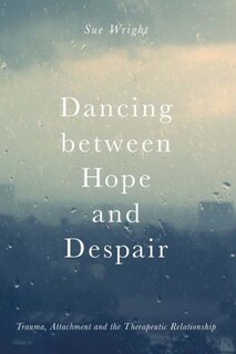 Front cover_Dancing Between Hope And Despair