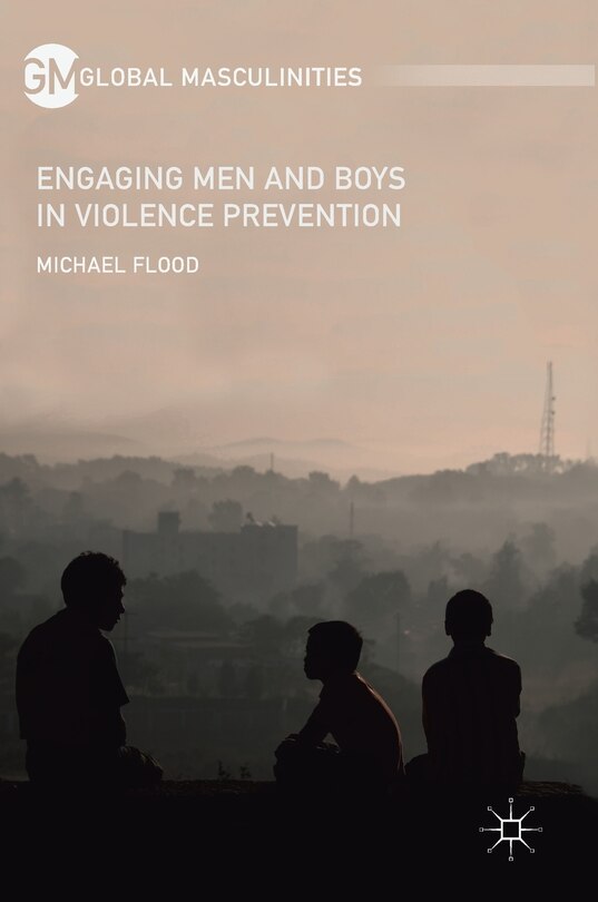 Front cover_Engaging Men And Boys In Violence Prevention