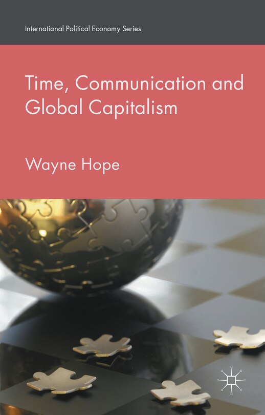 Front cover_Time, Communication And Global Capitalism