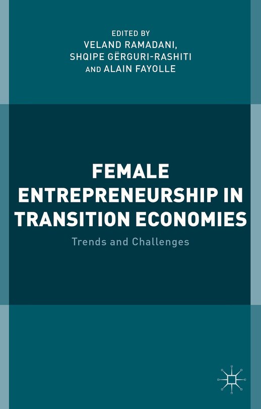 Front cover_Female Entrepreneurship in Transition Economies