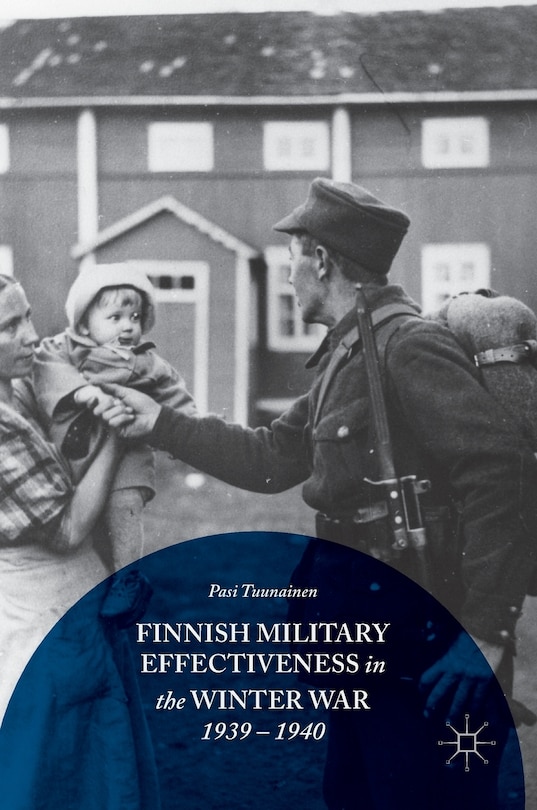 Couverture_Finnish Military Effectiveness In The Winter War, 1939-1940