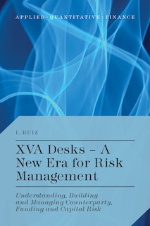 Front cover_XVA Desks - A New Era for Risk Management