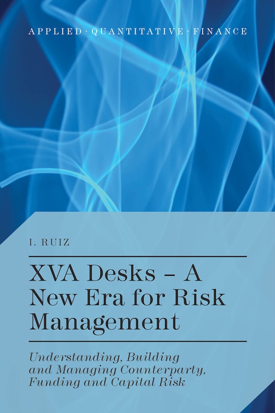 Front cover_XVA Desks - A New Era for Risk Management