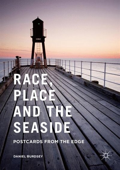 Front cover_Race, Place And The Seaside
