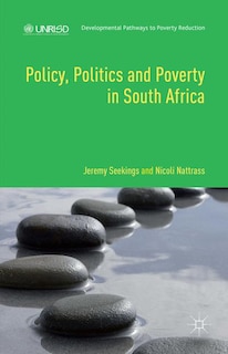 Front cover_Policy, Politics And Poverty In South Africa