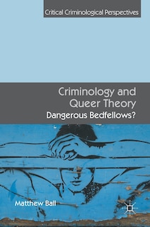 Front cover_Criminology And Queer Theory