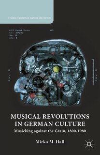 Couverture_Musical Revolutions in German Culture