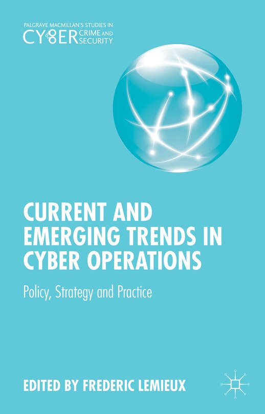 Front cover_Current And Emerging Trends In Cyber Operations