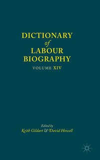 Couverture_Dictionary Of Labour Biography