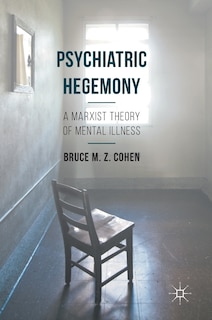 Front cover_Psychiatric Hegemony