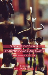 Front cover_Critical Psychotherapy, Psychoanalysis and Counselling