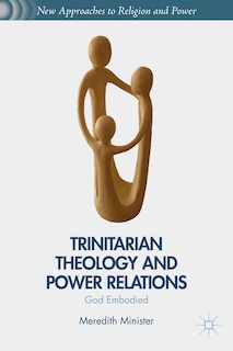 Couverture_Trinitarian Theology and Power Relations