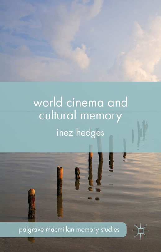 Couverture_World Cinema and Cultural Memory