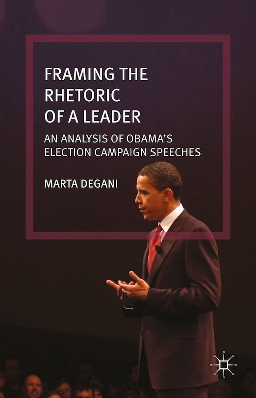 Couverture_Framing the Rhetoric of a Leader
