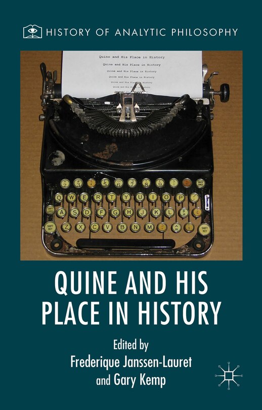 Quine And His Place In History