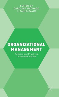 Organizational Management: Policies And Practices