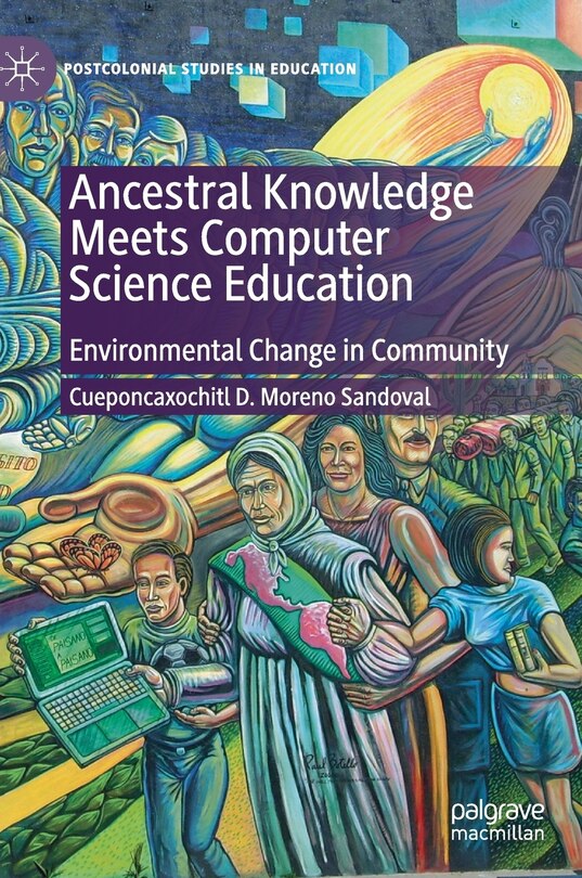 Front cover_Ancestral Knowledge Meets Computer Science Education