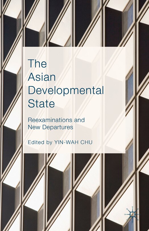 Front cover_The Asian Developmental State