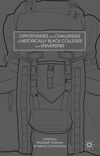 Front cover_Opportunities and Challenges at Historically Black Colleges and Universities