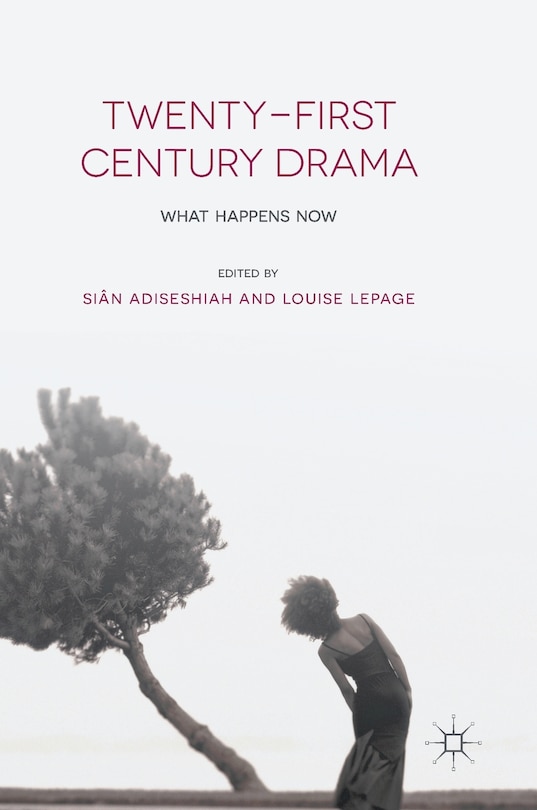 Front cover_Twenty-first Century Drama