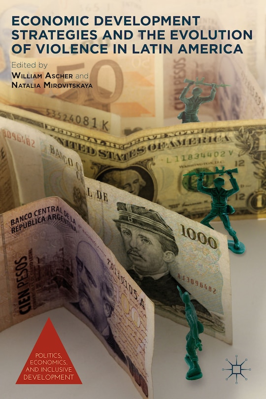 Couverture_Economic Development Strategies and the Evolution of Violence in Latin America