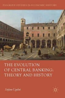 Front cover_The Evolution Of Central Banking
