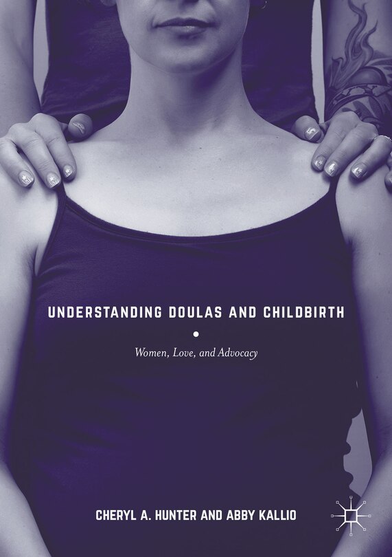 Front cover_Understanding Doulas And Childbirth