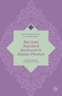 Front cover_The Gold Standard Anchored in Islamic Finance