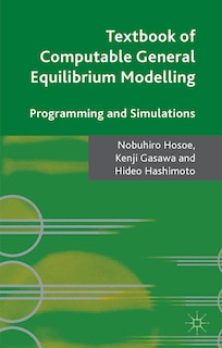 Couverture_Textbook Of Computable General Equilibrium Modeling