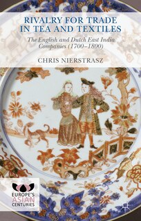 Couverture_Rivalry For Trade In Tea And Textiles