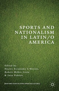 Couverture_Sports And Nationalism In Latin / O America