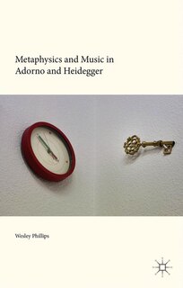 Metaphysics And Music In Adorno And Heidegger