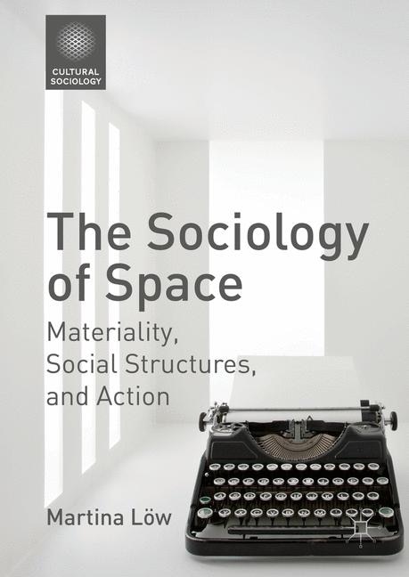 Front cover_The Sociology Of Space
