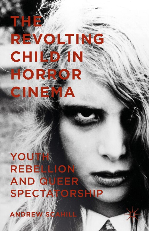 Front cover_The Revolting Child in Horror Cinema