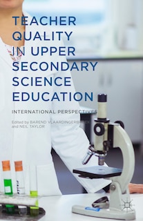 Front cover_Teacher Quality In Upper Secondary Science Education
