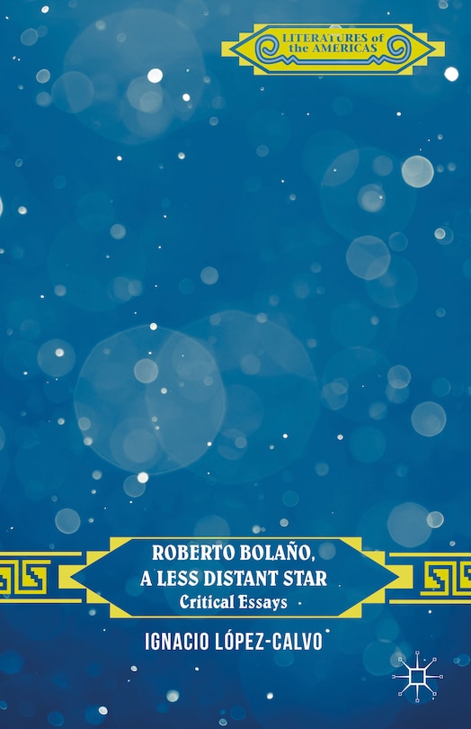 Couverture_Roberto Bolano, A Less Distant Star