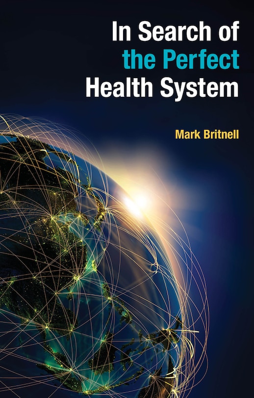 Front cover_In Search Of The Perfect Health System