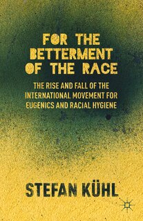 Front cover_For The Betterment Of The Race