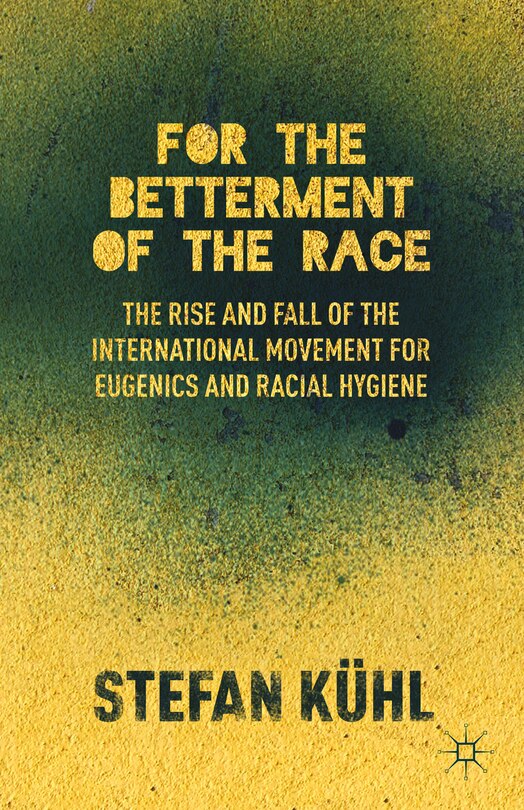 Front cover_For The Betterment Of The Race