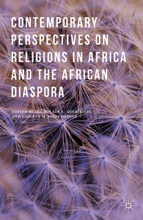 Front cover_Contemporary Perspectives On Religions In Africa And The African Diaspora