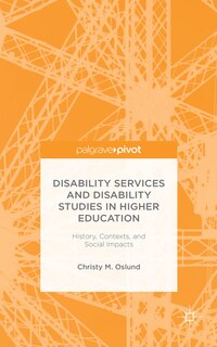 Front cover_Disability Services And Disability Studies In Higher Education