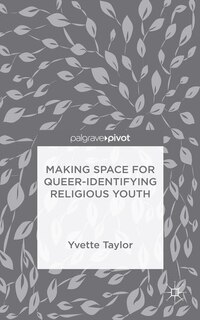 Front cover_Making Space For Queer-identifying Religious Youth