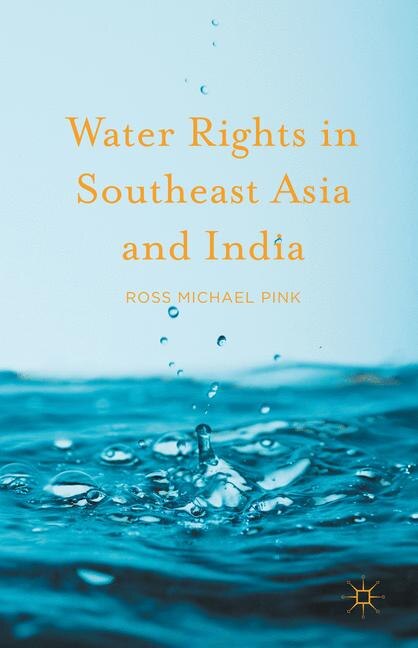 Front cover_Water Rights In Southeast Asia And India