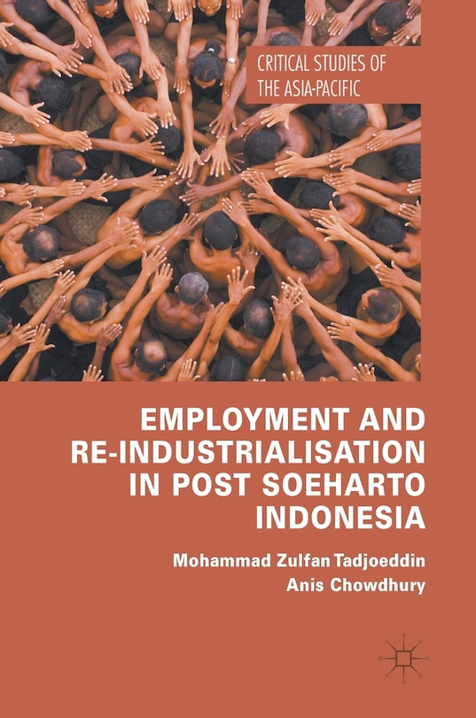 Couverture_Employment and Re-Industrialisation in Post Soeharto Indonesia