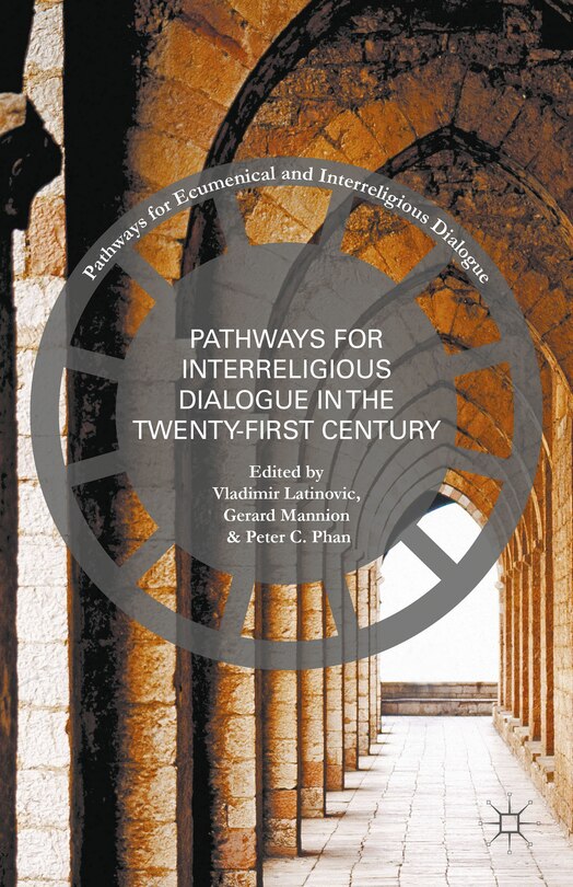 Front cover_Pathways For Inter-religious Dialogue In The Twenty-first Century