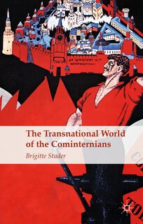 Front cover_The Transnational World of the Cominternians