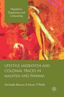 Front cover_Lifestyle Migration And Colonial Traces In Malaysia And Panama