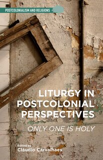 Front cover_Liturgy in Postcolonial Perspectives