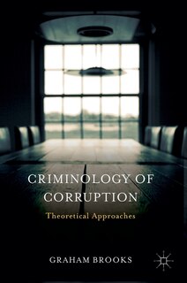 Front cover_Criminology Of Corruption