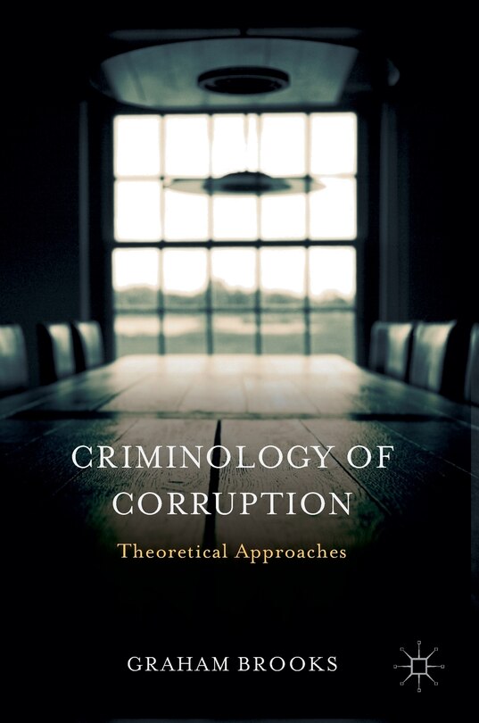 Front cover_Criminology Of Corruption